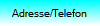 Adresse/Telefon
