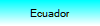 Ecuador