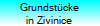Grundstücke
in Zivinice