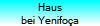 Haus
bei Yenifo�a