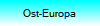 Ost-Europa
