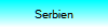 Serbien