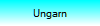Ungarn