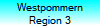 Westpommern
Region 3