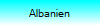 Albanien