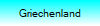 Griechenland