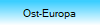 Ost-Europa