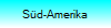 Süd-Amerika