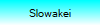 Slowakei